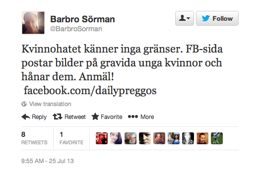 Barbro Sörman uppmanade sina följare att anmäla.